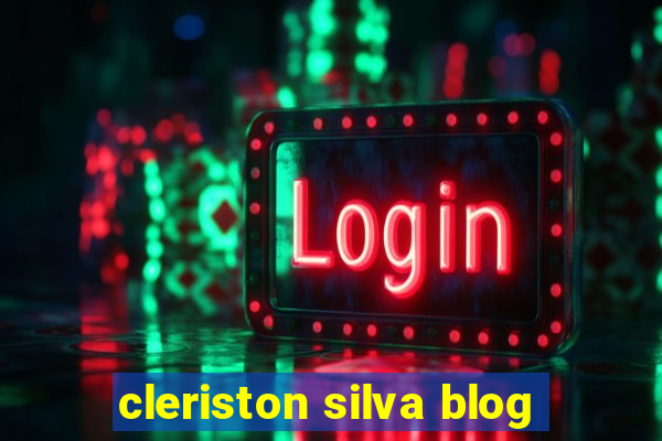 cleriston silva blog